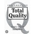 Implementing Total Quality