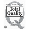 Implementing Total Quality by Stanley Davis