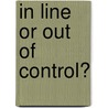 In Line or Out of Control? door Maren Lübcke