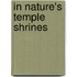 In Nature's Temple Shrines