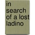 In Search of a Lost Ladino