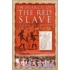 In Search of the Red Slave