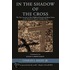 In The Shadow Of The Cross