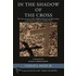 In The Shadow Of The Cross