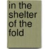 In The Shelter Of The Fold