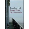 In der Ferne die Normandie door Jonathan Hull