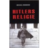 Hitlers Religie door M. Hesemann