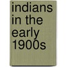 Indians In The Early 1900s by Carlos Masotta