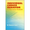 Individual Choice Behavior door Robert Duncan Luce