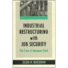 Industrial Restruc Job Sec by Susan N. Houseman