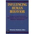 Influencing Human Behavior