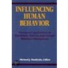 Influencing Human Behavior by Manfredo