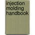 Injection Molding Handbook