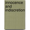 Innocence And Indiscretion door Cindy Carroll