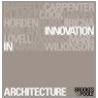 Innovation in Architecture door John Brookes