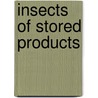 Insects Of Stored Products door David Rees