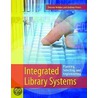 Integrated Library Systems by Desiree Webber