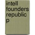 Intell Founders Republic P