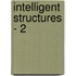 Intelligent Structures - 2
