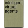 Intelligent Virtual Agents by Unknown