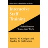 Interactive Staff Training door Stanley G. McCracken