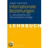 Internationale Beziehungen door Jürgen Hartmann