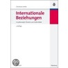 Internationale Beziehungen by Christiane Lemke