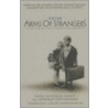 Into The Arms Of Strangers door Mark Jonathan Harris