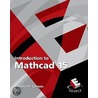 Introduction To Mathcad 15 door Ronald W. Larsen