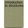 Introduction To Structures by William R. Spillers