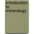 Introduction to Mineralogy