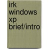 Irk Windows Xp Brief/Intro door Shelly