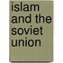 Islam And The Soviet Union
