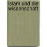 Islam Und Die Wissenschaft door Joseph Ernest Renan