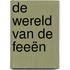 De wereld van de feeën