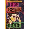 It Was Gonna Be Like Paris by Emily Listfield