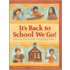 It's Back to School We Go!