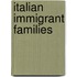Italian Immigrant Families