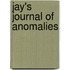 Jay's Journal Of Anomalies