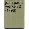 Jean Pauls Werke V2 (1796) by Jean Paul