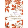 Jenseits aller Versprechen by Barbara Bickmore