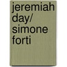 Jeremiah Day/ Simone Forti door Simone Forti