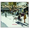 John Yardley - As I See It by Steve Hall