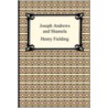 Joseph Andrews And Shamela by Henry Fielding