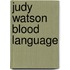 Judy Watson Blood Language