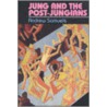 Jung and the Post-Jungians by Andrew Samuels