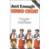 Just Enough Serbo-Croatian