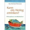 Kann ein Hering ertrinken? door Hans-Bernhard Petermann