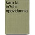 Kara Ta In?shi Opovidannia