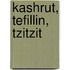 Kashrut, Tefillin, Tzitzit
